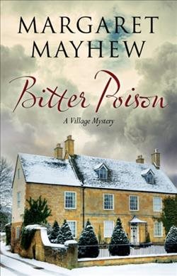 Bitter Poison: An English village cosy featuring The Colonel (The Village Mysteries, 5)