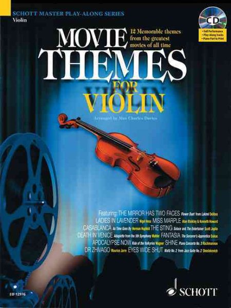 Movie Themes for Violin: 12 Memorable Themes from the Greatest Movies of All Time (Schott Master Play-along) cover