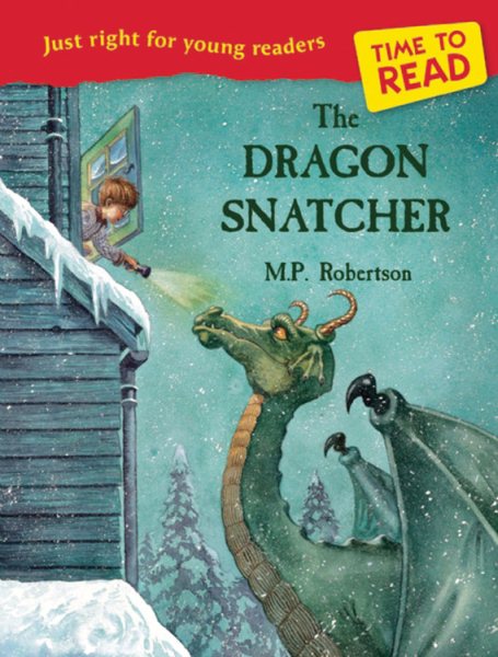 The Dragon Snatcher (Time to Read) cover