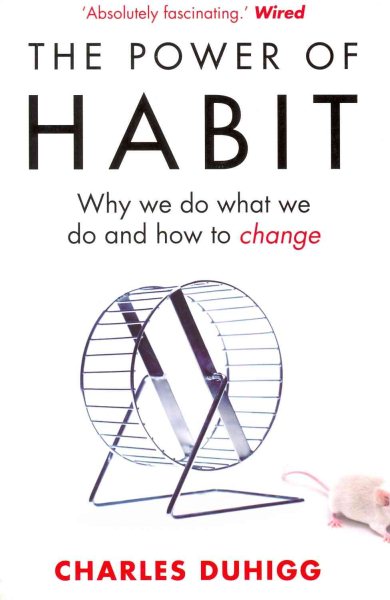 The Power of Habit: Why We Do What We Do@@ and How to Change cover