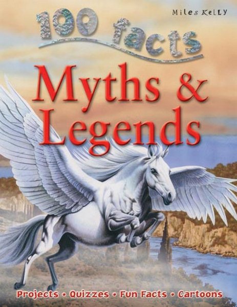 100 Facts - Myths & Legends cover