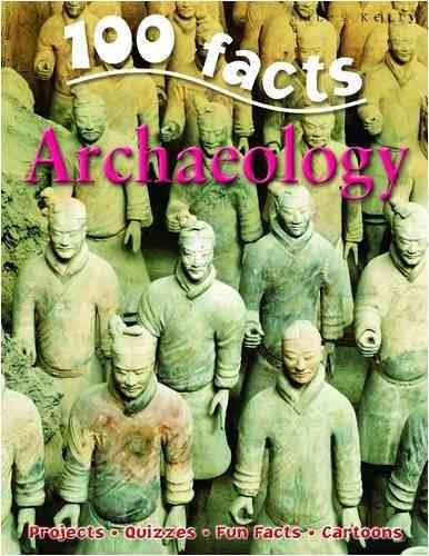Archeology (100 Facts)