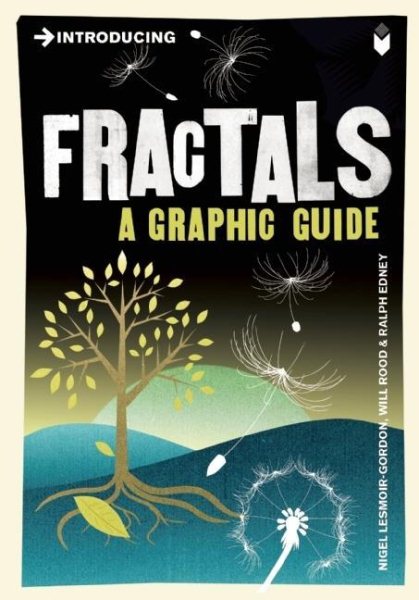 Introducing Fractals: A Graphic Guide (Introducing) Introducing Fractals
