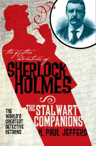 The Further Adventures of Sherlock Holmes: The Stalwart Companions cover
