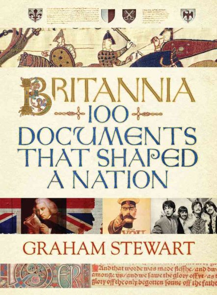 Britannia: 100 Documents that Shaped a Nation cover