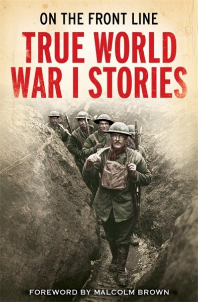 On the Front Line: True World War I Stories cover