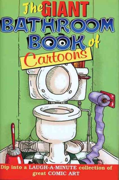 The Giant Bathroom Book of Cartoons (Giant Bathroom Reader) cover