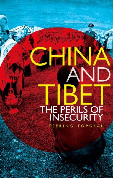 China and Tibet: The Perils of Insecurity cover
