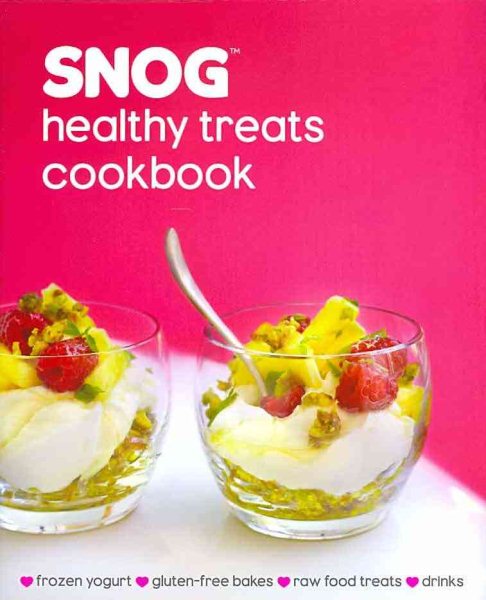 Snog Healthy Treats Cookbook cover