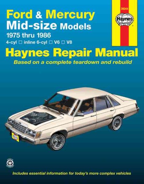 Ford and Mercury Mid-Size Models: Owner's Workshop Manual 1975-1986 (Book No. 773)