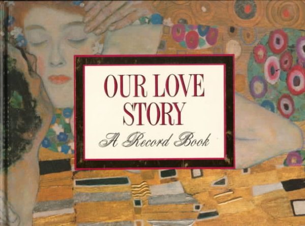 Our Love Story: A Record Book cover