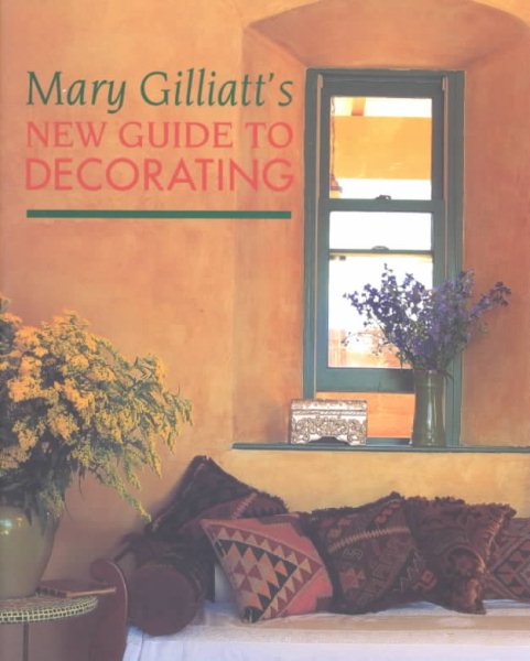 Mary Gilliatt's New Guide to Decorating (Conran Value Editions)