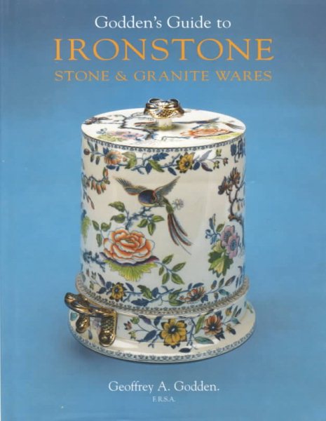 Goddens Guide to Ironstone, Stone and Granite Ware cover