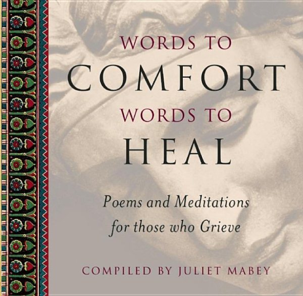 Words to Comfort, Words to Heal cover
