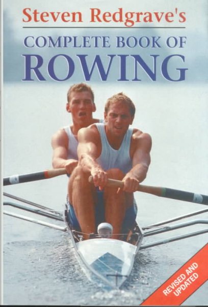 Steven Redgrave's Complete Book of Rowing cover