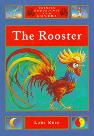 The Rooster (Chinese Horoscopes for Lovers) cover