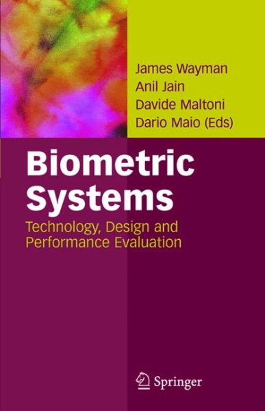 Biometric Systems: Technology, Design and Performance Evaluation cover