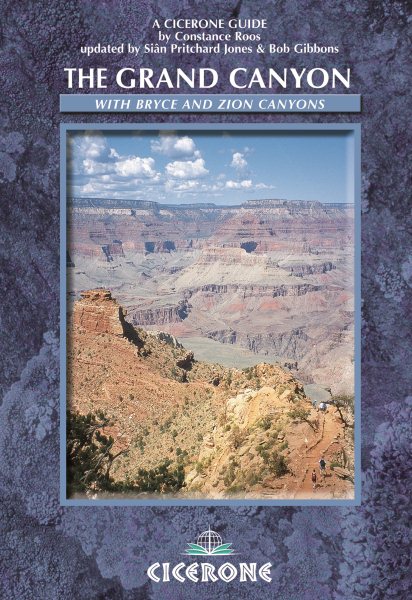The Grand Canyon: With Bryce and Zion Canyons in America's South West cover