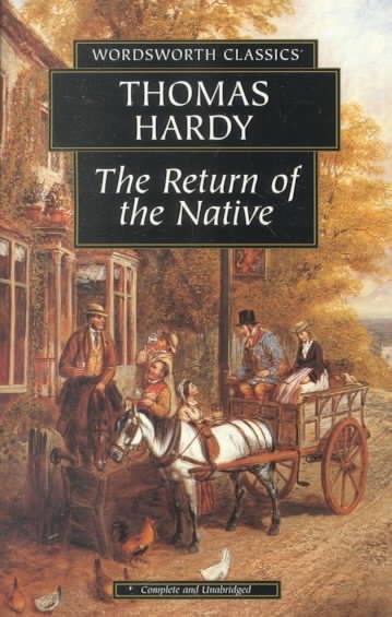 Return of the Native (Wordsworth Classics)