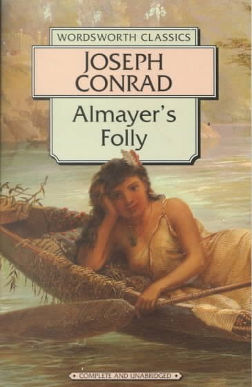 ALMAYER'S FOLLY (Wordsworth Collection)