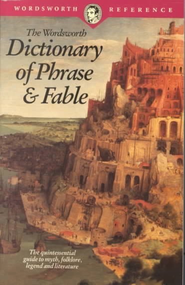 Dictionary of Phrase and Fable (Wordsworth Collection) cover