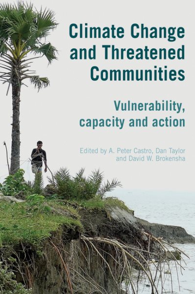 Climate Change and Threatened Communities: Vulnerability, Capacity, and Action cover