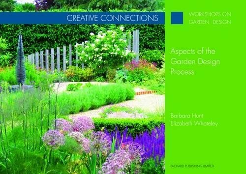 Creative Connections: Aspects of the Garden Design Process (Workshops on Garden Design) cover