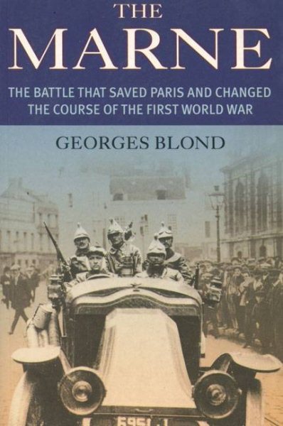 The Marne: The Battle That Saved Paris and Changed the Course of the First World War (Prion Lost Treasures) cover