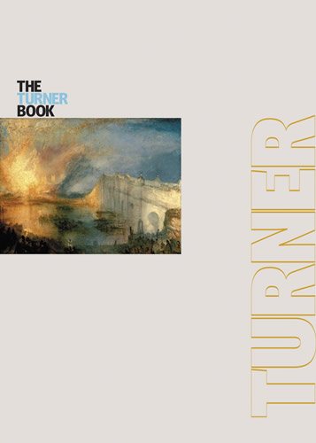 The Turner Book: Tate Essential Artists Series