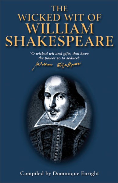 The Wicked Wit of William Shakespeare (The Wicked Wit of series) cover