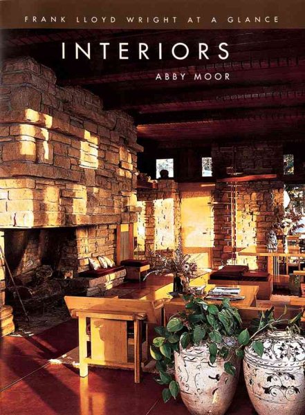Frank Lloyd Wright at a Glance: Interiors cover