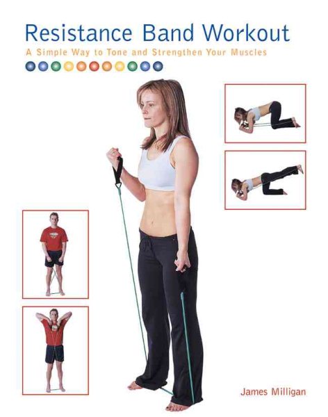 Resistance Band Workout: A Simple Way to Tone and Strengthen Your Muscles cover