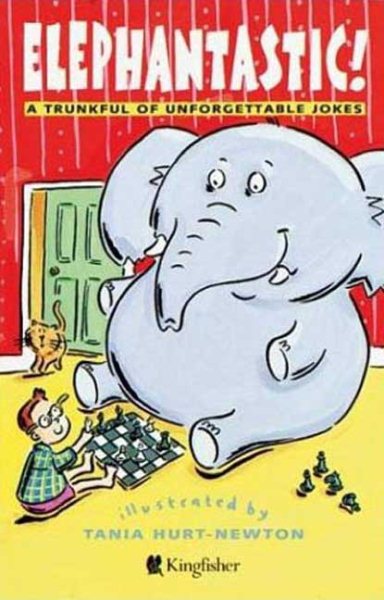 Elephantastic: A Trunkful of Unforgettable Jokes cover