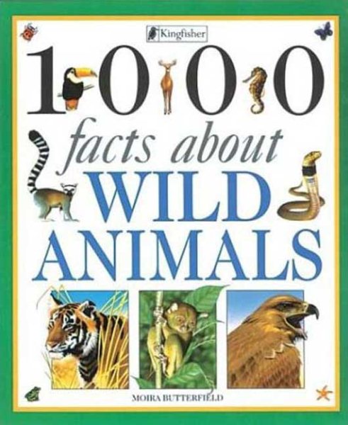 1000 Facts About Wild Animals cover