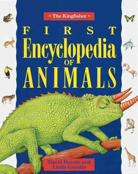 The Kingfisher First Encyclopedia of Animals cover