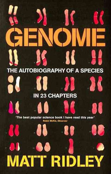 Genome: The Autobiography of Species in 23 Chapters cover