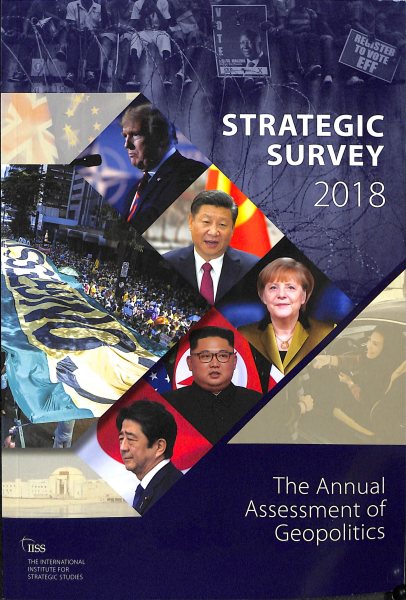 The Strategic Survey 2018: The Annual Assessment of Geopolitics cover