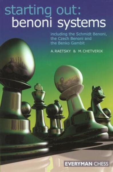 Starting Out: Benoni Systems (Starting Out - Everyman Chess) cover