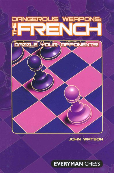 Dangerous Weapons: The French: Dazzle Your Opponents cover