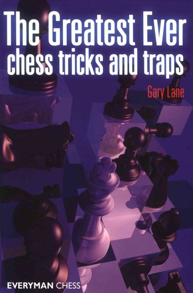 Greatest Ever Chess Tricks and Traps cover