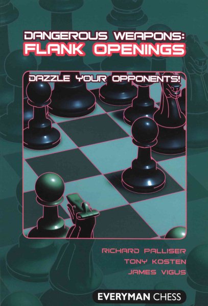 Dangerous Weapons: Flank Openings: Dazzle Your Opponents! cover