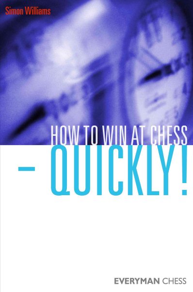 How to Win at Chess - Quickly! cover