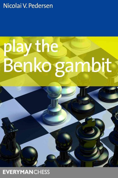 Play the Benko Gambit (Everyman Chess Series) cover