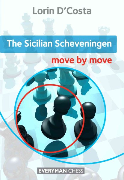 Sicilian Scheveningen: Move by Move cover