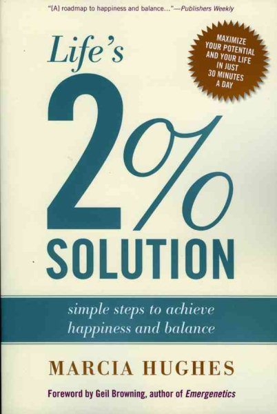 Life's 2 Percent Solution: Simple Steps to Achieve Happiness and Balance cover