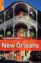 The Rough Guide to New Orleans (Rough Guide to New Orleans & Cajun Country)
