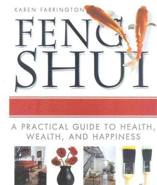 Feng Shui: A Practical Guide to Health, Wealth, and Happiness cover
