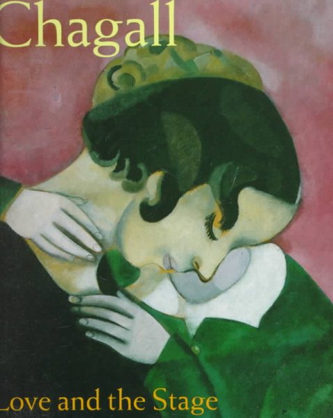 Chagall: Love and the Stage 1914-1922 cover