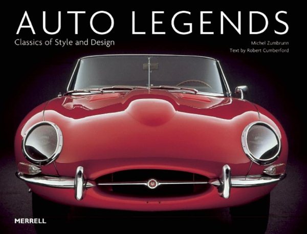Auto Legends: Classics of Style and Design (Auto Legends Series) cover