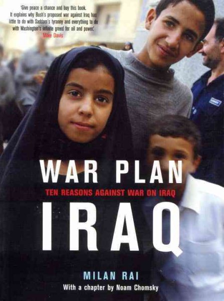 War Plan Iraq: Ten Reasons Against War with Iraq cover